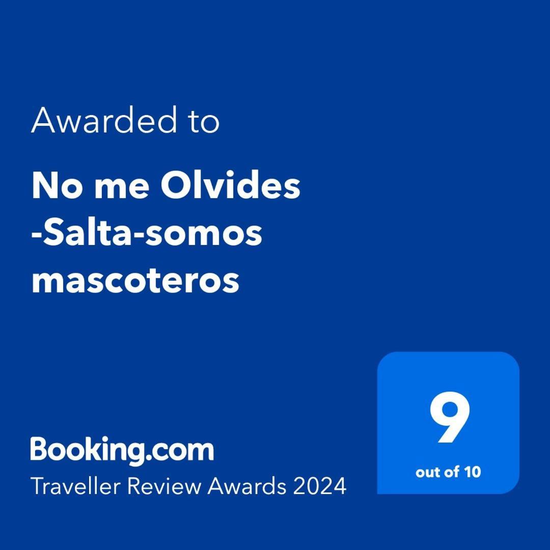 No Me Olvides -Salta-Somos Mascoteros Apartment Bagian luar foto